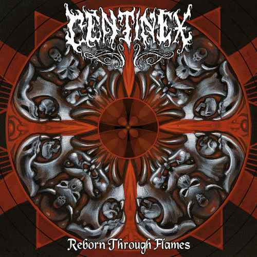 CENTINEX - Reborn Through Flames Re-Release CD